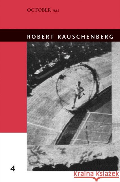Robert Rauschenberg - stan bdb 9780262600491 Branden W. Joseph Leo Steinberg Rosalind E. Krauss A780262600491 MIT Press - książka