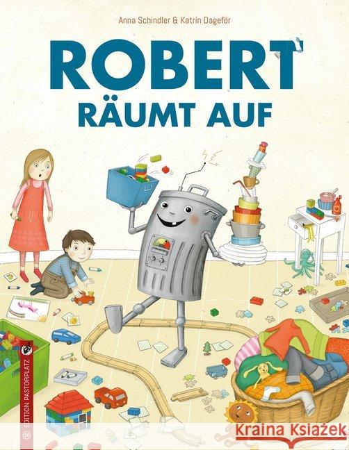 Robert räumt auf Schindler, Anna 9783943833362 Edition Pastorplatz - książka