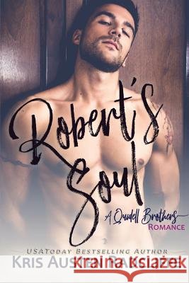 Robert's Soul Kris Austen Radcliffe 9781939730626 Six Talon Sign Media LLC - książka