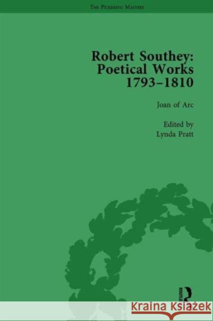 Robert Southey: Poetical Works 1793-1810 Vol 1: Joan of Arc Pratt, Lynda 9781138756687 Routledge - książka