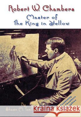 Robert W. Chambers: Master of The King in Yellow Tomlinson, Shawn M. 9781329677630 Lulu.com - książka