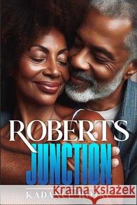 Roberts Junction Kadance Royal 9780692548912 Royal Media & Publishing - książka
