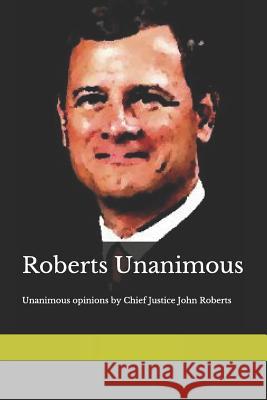 Roberts Unanimous Joshua Warren 9781727757385 Createspace Independent Publishing Platform - książka