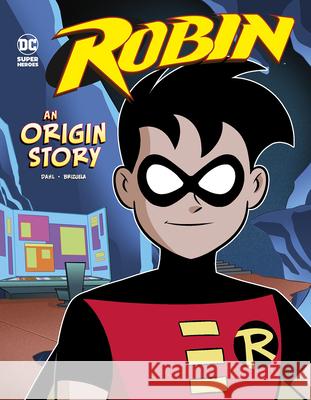 Robin: An Origin Story Michael Dahl 9781515878148 Stone Arch Books - książka