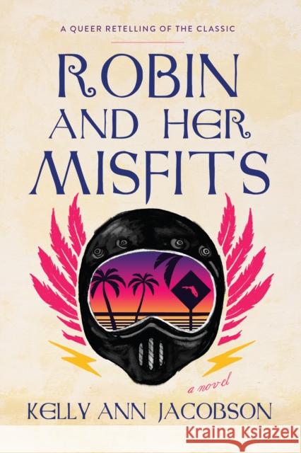 Robin and Her Misfits Jacobson, Kelly Ann 9781953103314 Three Rooms Press - książka