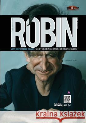 Robin: Artist Tribute to Robin Williams: WORLD's TOP Artists SAY FAREWELL IN THEIR OWN SPECIAL WAY Fornero, Walter 9781502559777 Createspace - książka