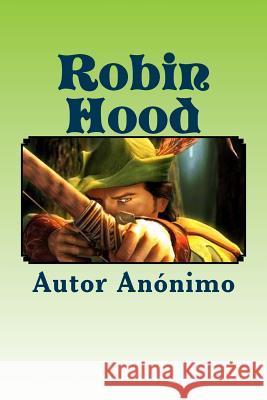 Robin Hood Autor Anonimo Anton Rivas 9781539838173 Createspace Independent Publishing Platform - książka