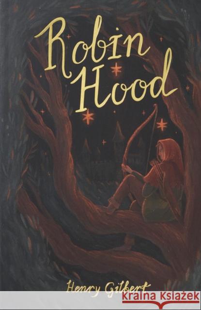 Robin Hood Henry Gilbert 9781853261275 Wordsworth Editions Ltd - książka