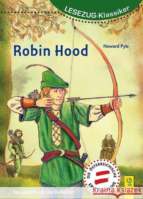 Robin Hood : Neu erzählt Gallauner, Lisa 9783707418507 G & G Verlagsgesellschaft - książka