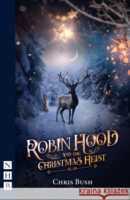 Robin Hood and the Christmas Heist Matt Winkworth 9781839044151 Nick Hern Books - książka