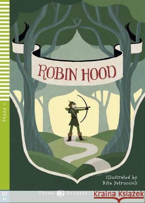 Robin Hood, w. Audio-CD : Englische Lektüre für das 2. und 3. Lernjahr. Stage 4. Niveau A2. Englische Lektüre mit Audio via ELI Link-App für das 2. und 3. Lernjahr. mit Audio via ELI Link-App  9783125147270 ELI, European Language Institute - książka