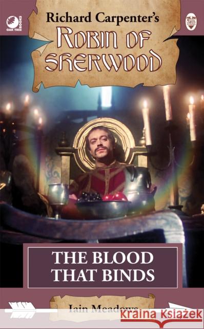Robin of Sherwood - The Blood That Binds Iain Meadows 9780722356449 Andrews UK Limited - książka