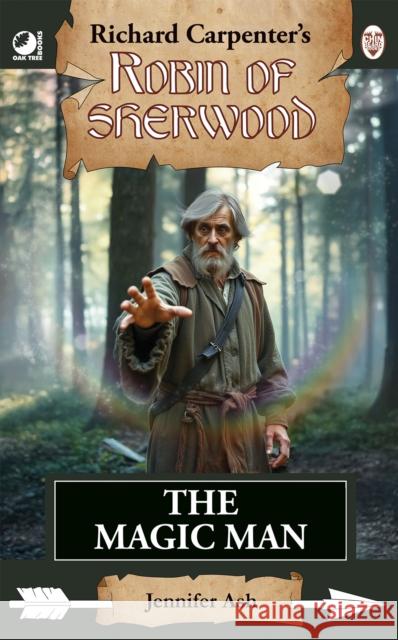 Robin of Sherwood - The Magic Man Jennifer Ash 9780722357170 Andrews UK Limited - książka