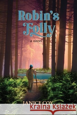 Robin's Folly Janice Coy 9798562007223 Independently Published - książka