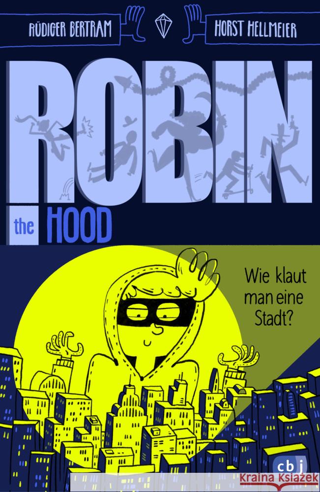 Robin the Hood - Wie klaut man eine Stadt? Bertram, Rüdiger 9783570182284 cbj - książka