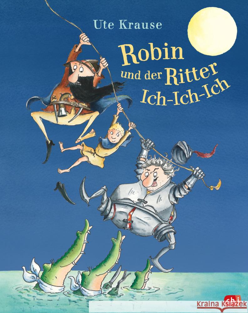 Robin und der Ritter Ich-Ich-Ich Krause, Ute 9783570177198 cbj - książka