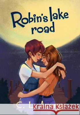 Robin's Lake Road C. L. Avery 9780960033508 Toulon Publishing - książka