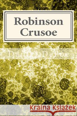 Robinson Crusoe Daniel Defoe 9781495445316 Createspace - książka