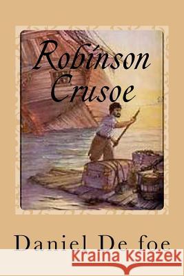 Robinson Crusoe D. F. Daniel D J. B. Jerome Ballin 9781511640763 Createspace - książka