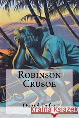 Robinson Crusoe Daniel Defoe P. Marquez 9781727281361 Createspace Independent Publishing Platform - książka