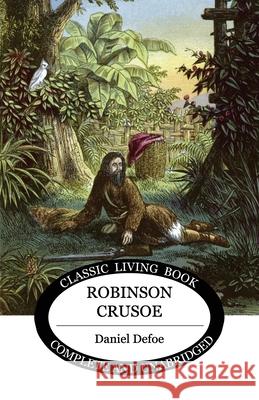 Robinson Crusoe Daniel Defoe 9781925729955 Living Book Press - książka