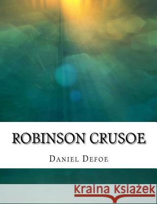 Robinson Crusoe Daniel Defoe 9781979242394 Createspace Independent Publishing Platform - książka