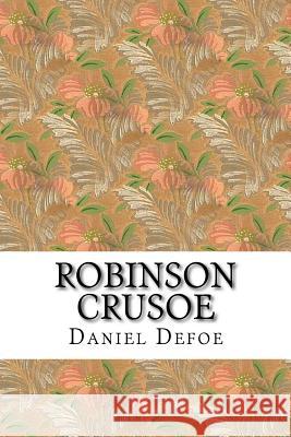 Robinson Crusoe Daniel Defoe 9781985063105 Createspace Independent Publishing Platform - książka