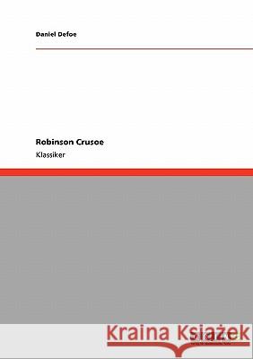 Robinson Crusoe Daniel Defoe 9783640239085 Grin Verlag - książka