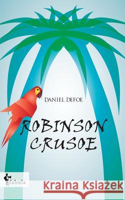 Robinson Crusoe Daniel Defoe   9783958550100 Fabula Verlag Hamburg - książka