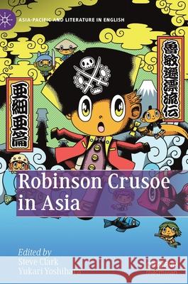 Robinson Crusoe in Asia Steve Clark Yukari Yoshihara 9789811640506 Palgrave MacMillan - książka