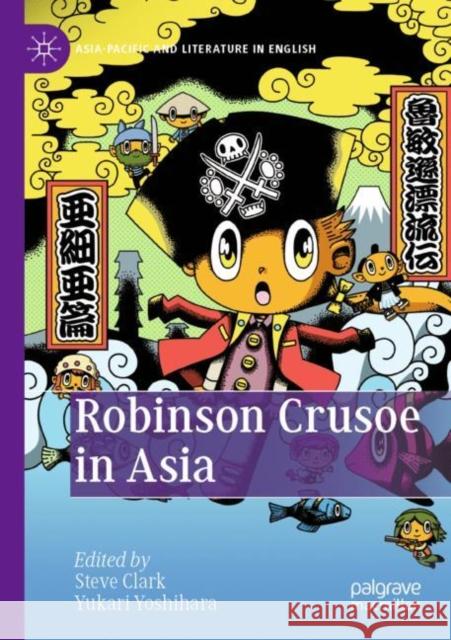 Robinson Crusoe in Asia Steve Clark Yukari Yoshihara 9789811640537 Palgrave MacMillan - książka