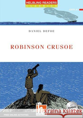 Robinson Crusoe, m. 1 Audio-CD : Helbling Readers Red Series, Level 2 (A1/A2) Defoe, Daniel 9783990458921 Helbling Verlag - książka