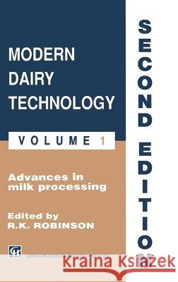 Robinson: Modern Dairy Technology Robinson                                 R. Robinson 9780412535208 Aspen Publishers - książka