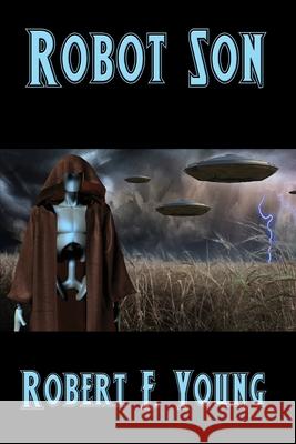 Robot Son Robert F Young 9781515446446 Positronic Publishing - książka