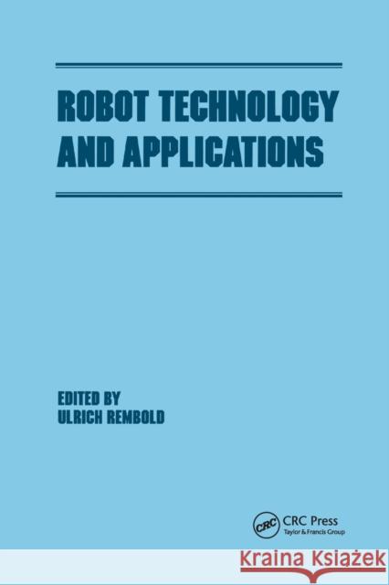 Robot Technology and Applications Rembold 9780367403195 Taylor and Francis - książka