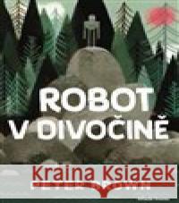 Robot v divočině Peter Brown 9788020451699 Mladá fronta - książka