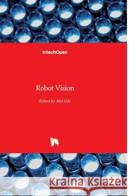 Robot Vision Ales Ude 9789533070773 Intechopen - książka