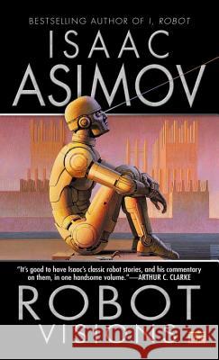 Robot Visions Isaac Asimov Ralph McQuarrie Ralph McQuarrie 9780451450647 Roc - książka