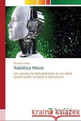 Robótica Móvel Fechine, Wendel 9786202182133 Novas Edicioes Academicas - książka