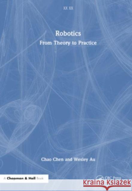 Robotics Wesley (Department of Mechanical and Aerospace Engineering, Monash University) Au 9781032330990 Taylor & Francis Ltd - książka