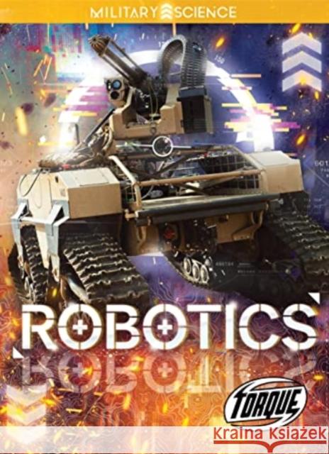 Robotics Matt Chandler 9781644876305 Bellwether Media - książka