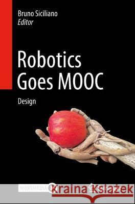 Robotics Goes Mooc: Design Siciliano, Bruno 9783319758220 Springer - książka