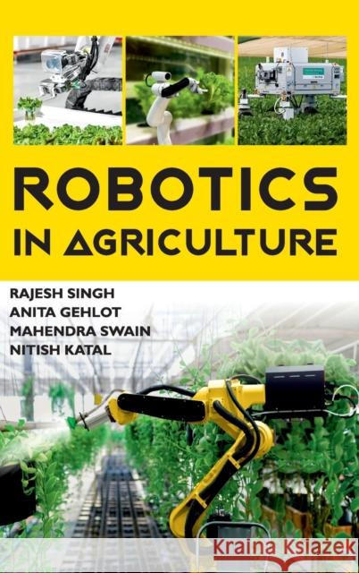 Robotics In Agriculture Rajesh Singh 9789390591398 New India Publishing Agency- Nipa - książka