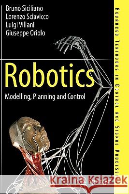 Robotics: Modelling, Planning and Control Siciliano, Bruno 9781849966344 Springer - książka