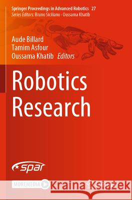 Robotics Research Aude Billard Tamim Asfour Oussama Khatib 9783031255571 Springer - książka