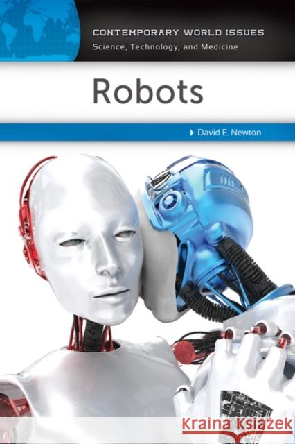 Robots: A Reference Handbook David E. Newton 9781440858611 ABC-CLIO - książka