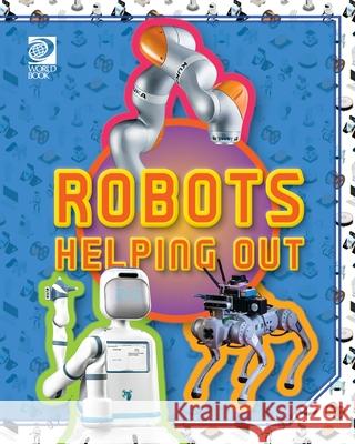 Robots Helping Out Jeff d 9780716658320 World Book - książka