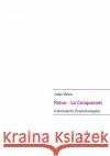 Robur - Le Conquerant: Französische Originalausgabe Verne, Jules 9783837058567 Bod