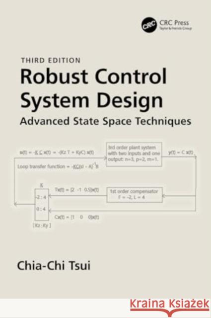 Robust Control System Design: Advanced State Space Techniques Chia-Chi Tsui 9781032195223 CRC Press - książka