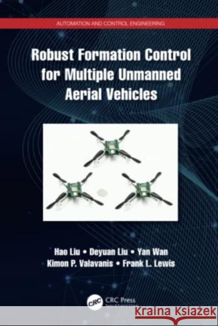 Robust Formation Control for Multiple Unmanned Aerial Vehicles Frank Lewis 9781032149400 Taylor & Francis Ltd - książka